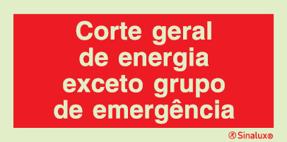 Sinal de corte geral de energia exceto grupo de emergência