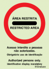 Sinal de proibição, área restrita, restricted area