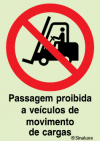 Sinal de proibição, passagem proibida a veículos de movimento de cargas