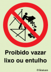 Sinal de proibição, proibido vazar lixo ou entulho