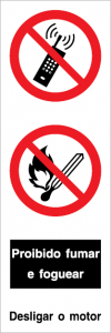 Sinal composto para depósitos de combustível, Proibido uso de telemóvel, fumar ou foguear e obrigatório desligar o motor
