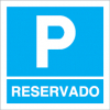 Sinal para parques de estacionamento, informação, Parque reservado