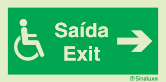 Sinal de Saída | Exit para a direita para pessoas com deficiência ou mobilidade condicionada
