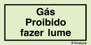 Sinal de gás, proibido fazer lume