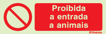 Sinal de proibição, proibida a entrada a animais