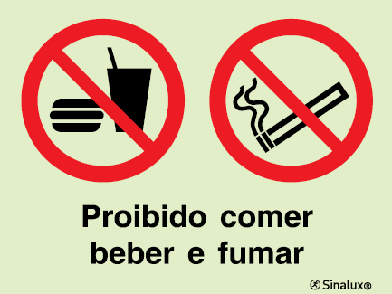 Sinal composto duplo, proibido comer, beber e fumar