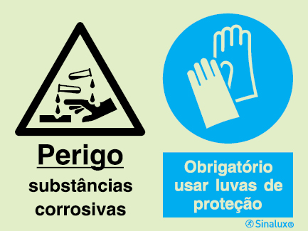 Sinal composto duplo, perigo substâncias corrosivas e obrigatório usar luvas de proteção