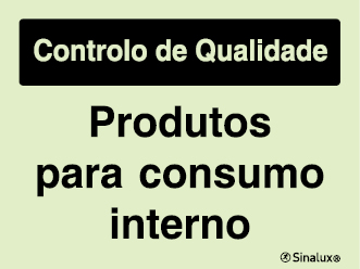 Sinal para controlo de qualidade, Produtos para consumo interno