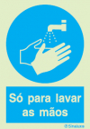 Sinal de obrigação, só para lavar as mãos