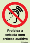 Sinal de proibição, entrada com prótese auditiva