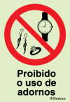 Sinal de proibição, proibido o uso de adornos