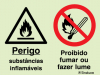 Sinal composto duplo, perigo substâncias inflamáveis e proibido fumar ou fazer lume