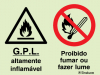 Sinal composto duplo, perigo GPL altamente inflamável e proibido fumar ou fazer lume