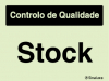 Sinal para controlo de qualidade, Stock