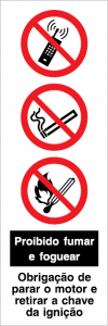 Sinal composto para depósitos de combustível, Proibido uso de telemóvel, fumar ou foguear e obrigatório retirar a chave da ignição