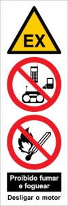 Sinal composto para depósitos de combustível, Perigo de explosão, proibido uso de aparelhos eletrónicos e proibido fumar ou foguear