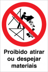 Sinal para estaleiros, proibição, Proibido atirar ou despejar materiais