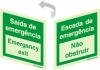 Sinal 2 faces para portas de vidro, Saída de emergência | emergency exit e Escada de emergência, não obstruir